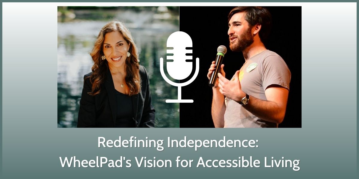 Redefining Independence: WheelPad's Vision for Accessible Living